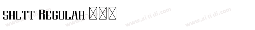 shltt Regular字体转换 shltt Regular字体转换